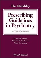 the maudsley prescribing guidelines in psychiatry