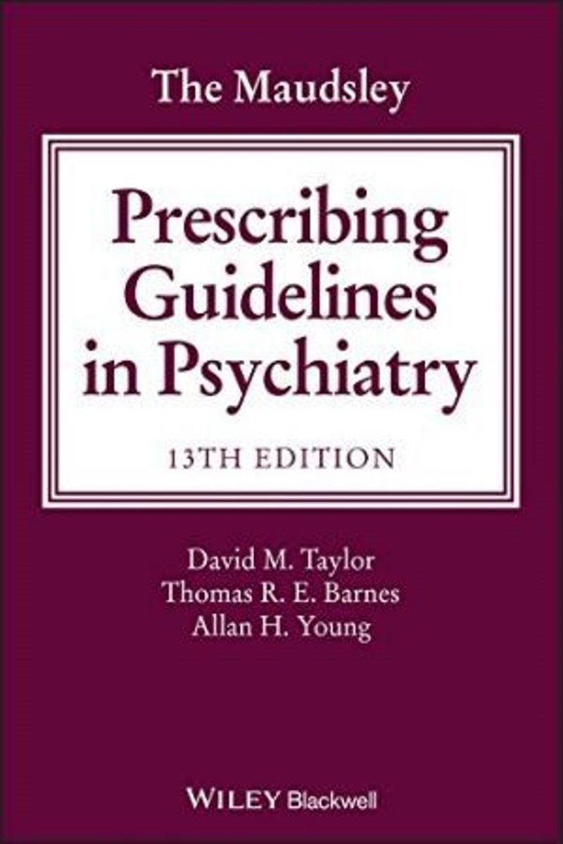 the maudsley prescribing guidelines in psychiatry